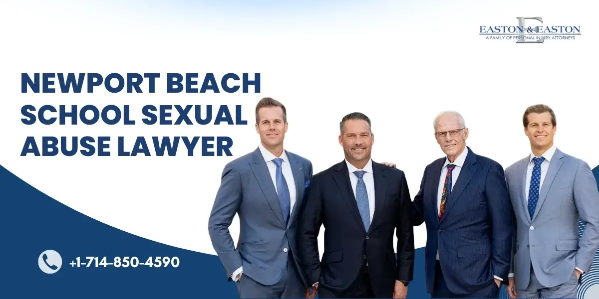 Trusted Newport Beach School Sexual Abuse Lawyer