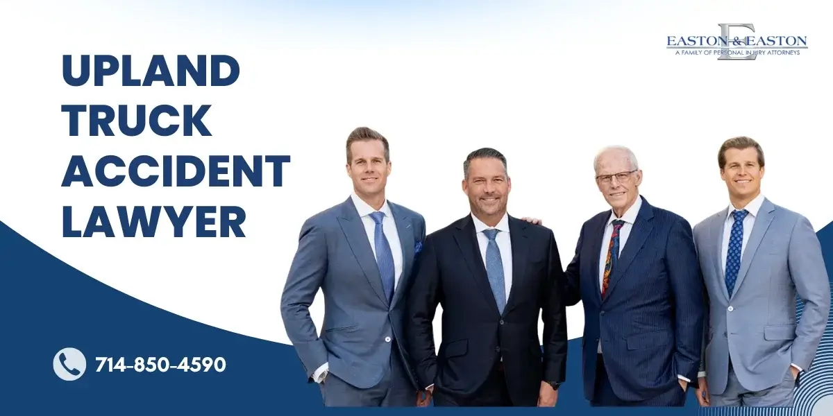 Skilled Upland Truck Accident Lawyer