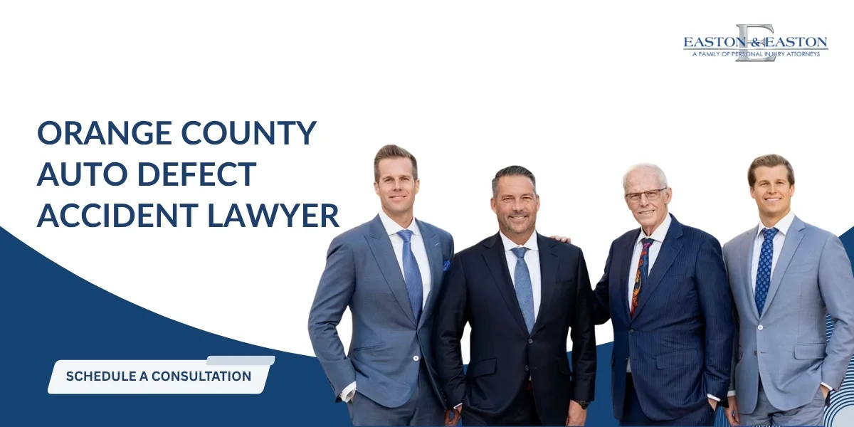 Trusted Orange County Auto Defect Accident Lawyer